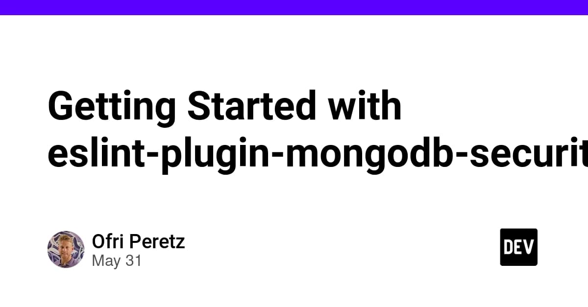 Getting Started with eslint-plugin-mongodb-security