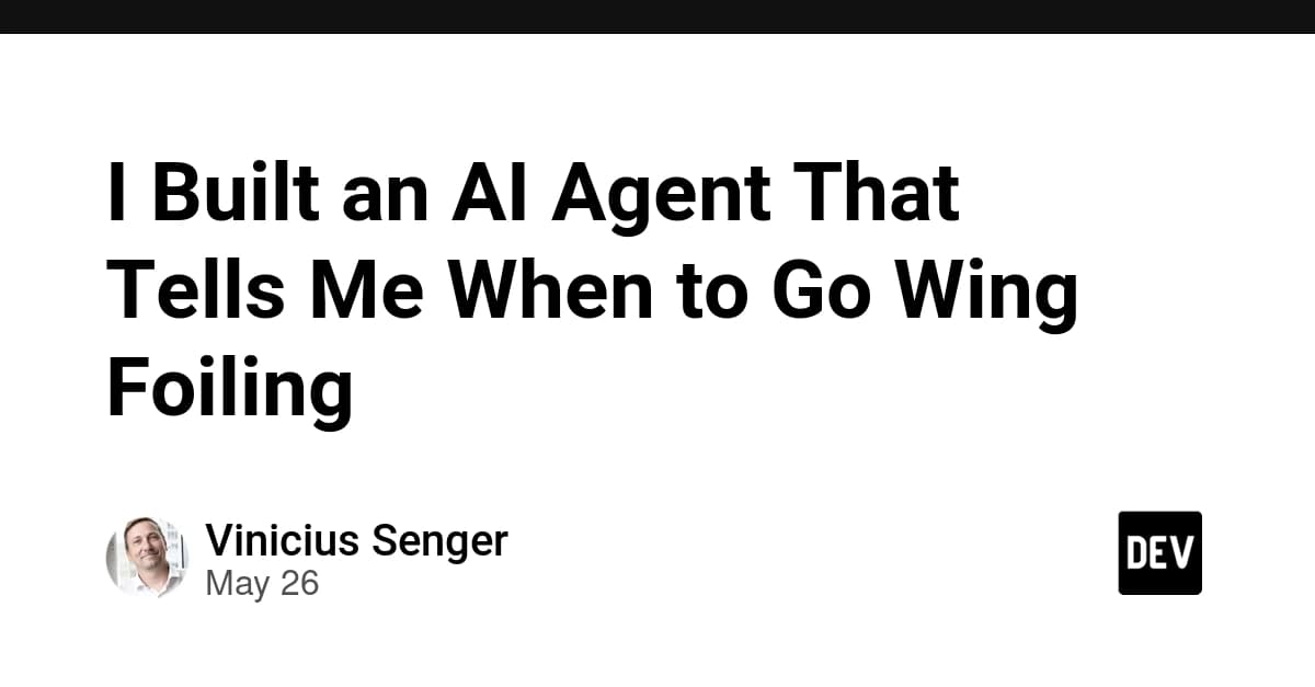 I Built an AI Agent That Tells Me When to Go Wing Foiling